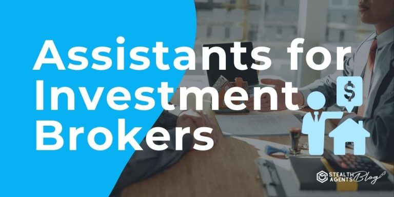 Assistants for Investment Brokers