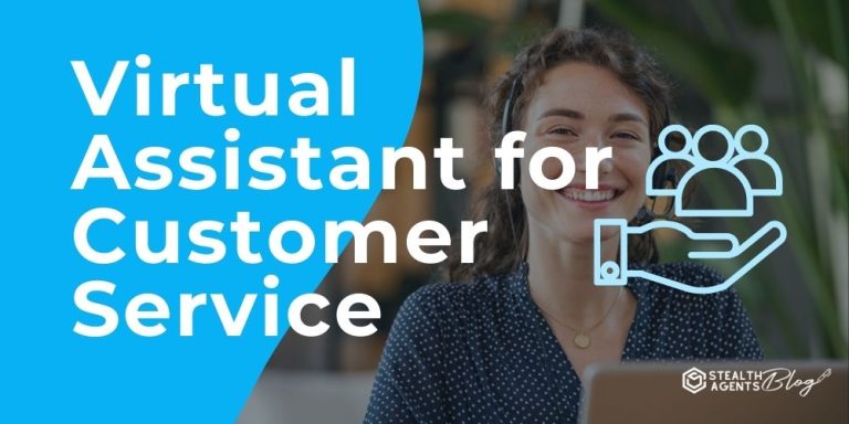 Virtual Assistant for Customer Service