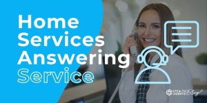 Home Services Answering Service