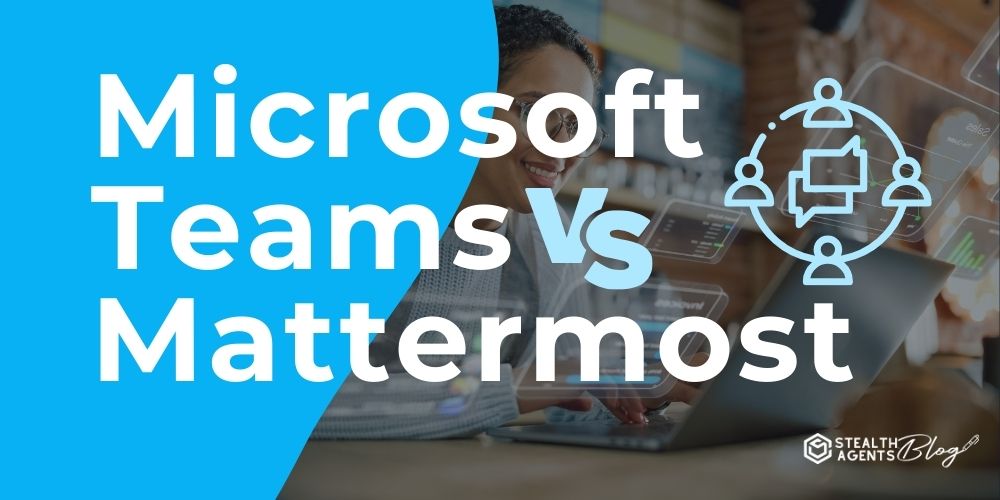 Microsoft Teams vs Mattermost