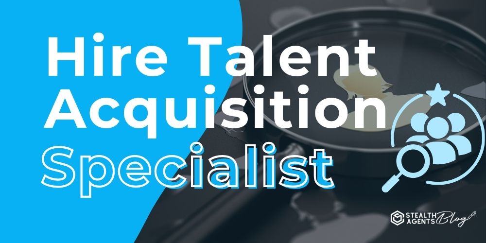 Hire Talent Acquisition Specialist