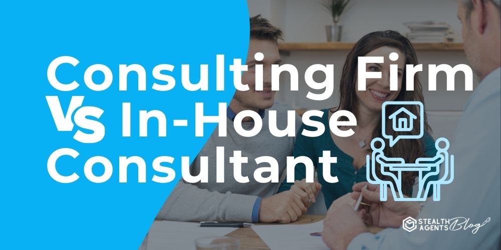 Consulting Firm vs In-House Consultant