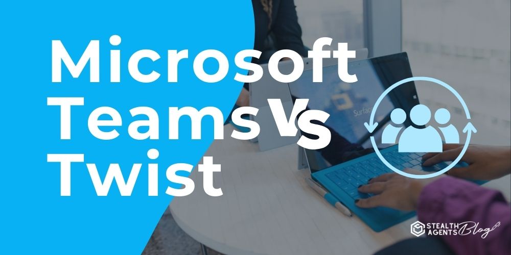 Microsoft Teams vs Twist