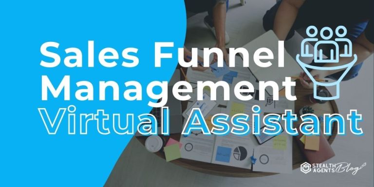 Sales Funnel Management Virtual Assistant