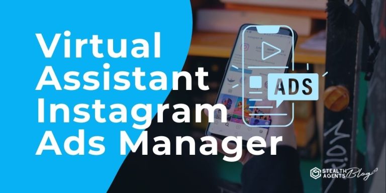 Virtual Assistant Instagram Ads Manager