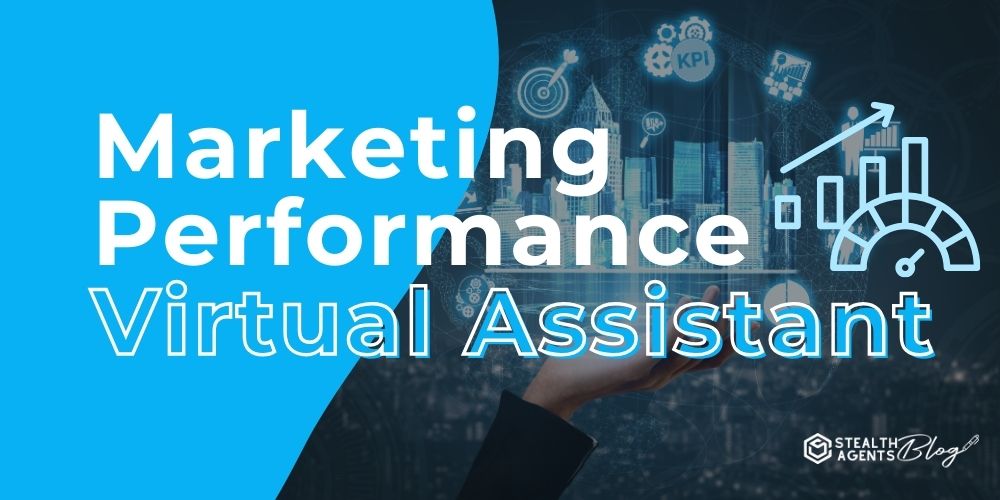 Marketing Performance Virtual Assistant