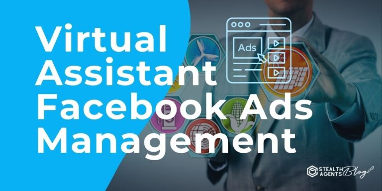 Virtual Assistant Facebook Ads Management