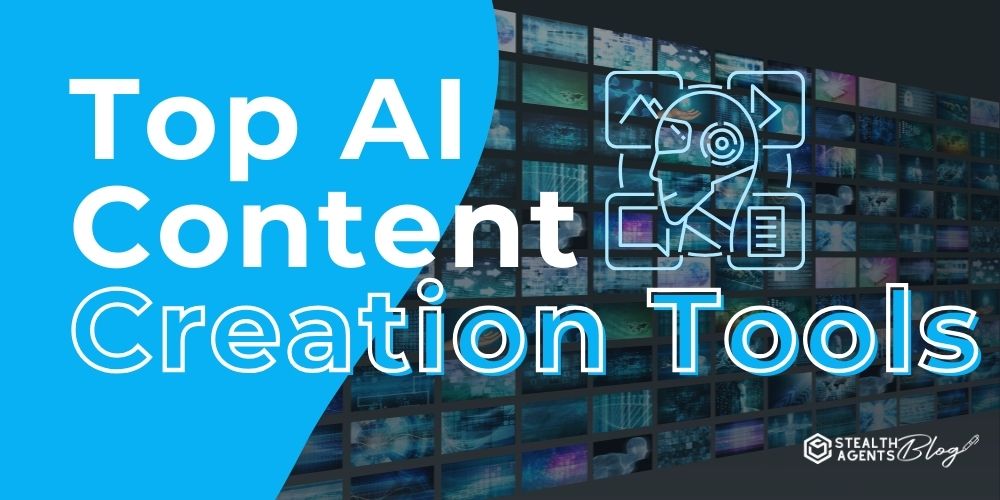 Top AI Content Creation Tools