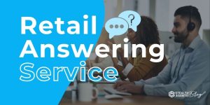 Retail Answering Service