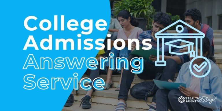 College Admissions Answering Service