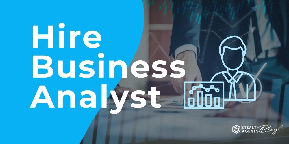 Hire Business Analyst