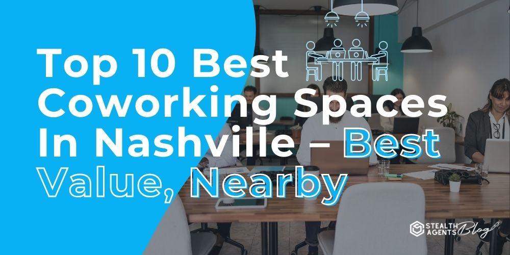 Top 10 Best Coworking Spaces In Nashville - Best Value, Nearby