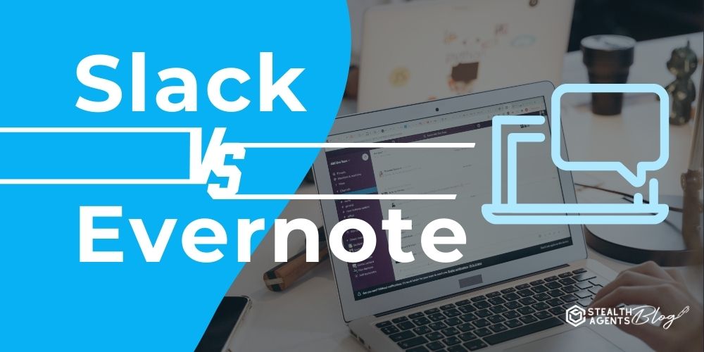 Slack vs Evernote