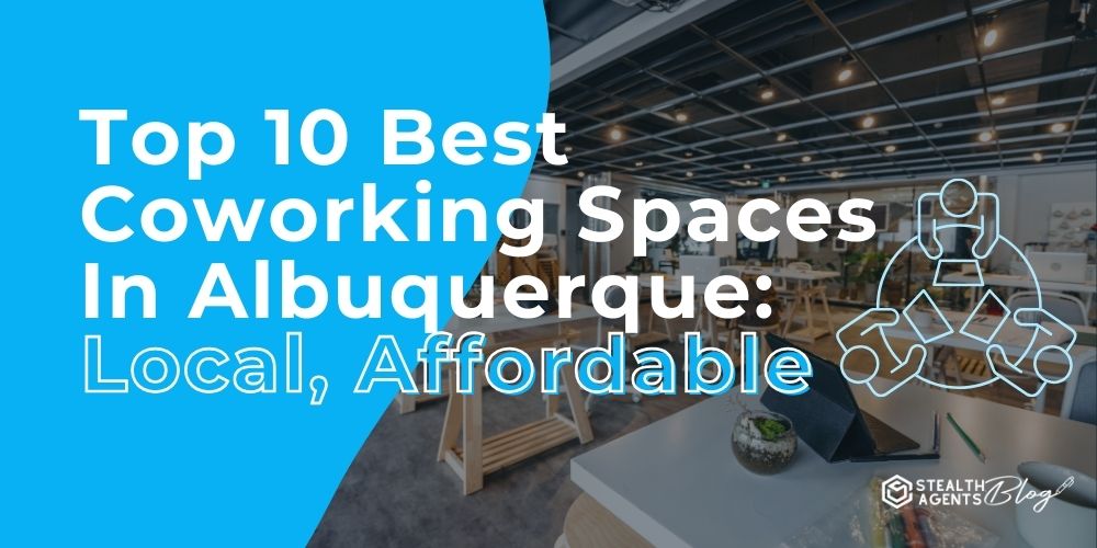 Top 10 Best Coworking Spaces In Albuquerque: Local, Affordable