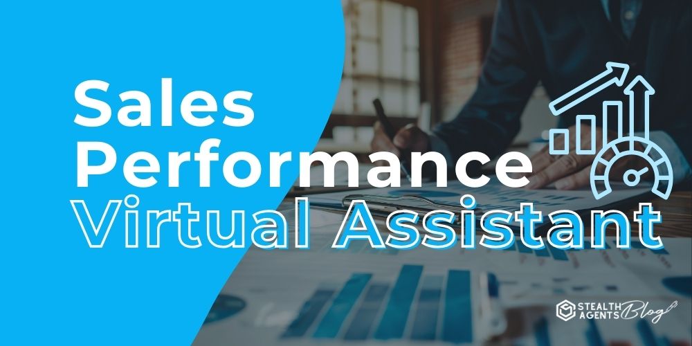 Sales Performance Virtual Assistant