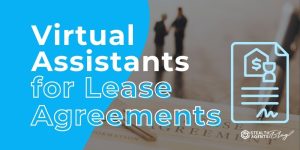 Virtual Assistants for Lease Agreements