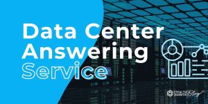 Data Center Answering Service