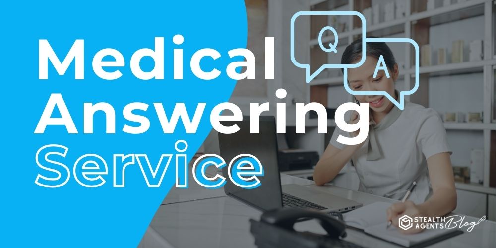 Medical Answering Service