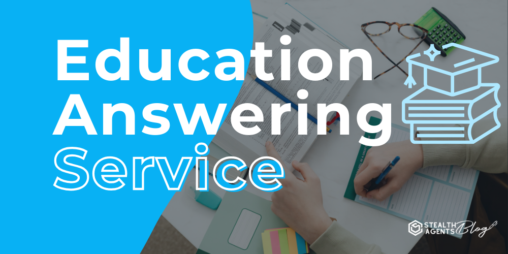 Education Answering Service