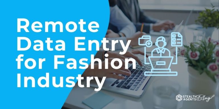 Remote Data Entry for Fashion Industry