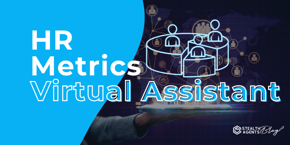 HR Metrics Virtual Assistant