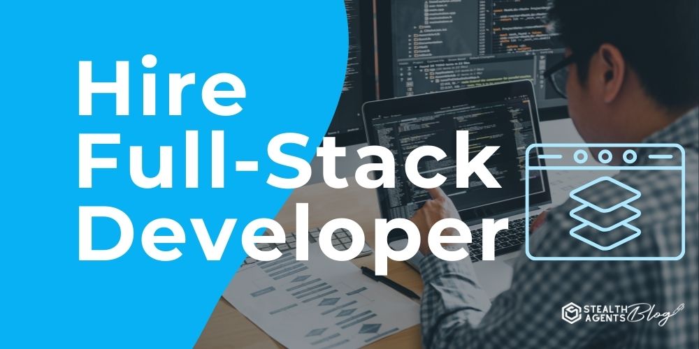 Hire Full-Stack Developer