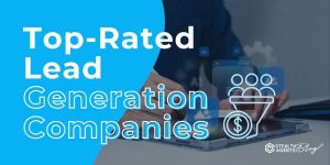 Top-Rated Lead Generation Companies