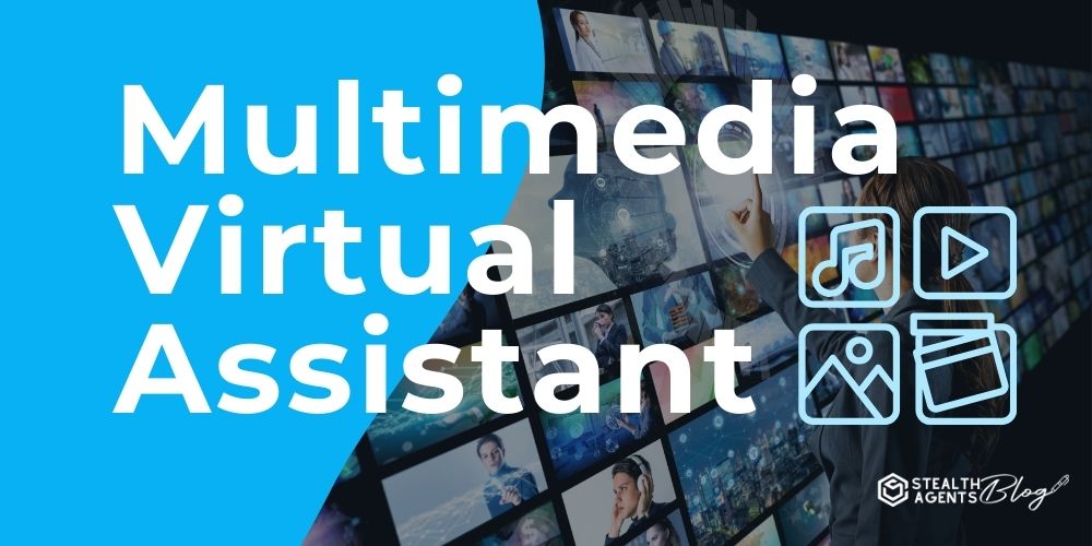 Multimedia Virtual Assistant