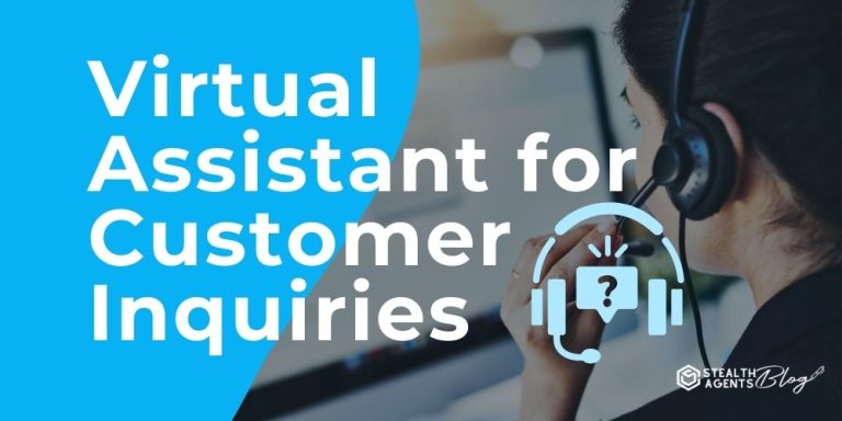 Virtual Assistant for Customer Inquiries