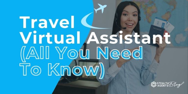 Travel Virtual Assistant (All You Need To Know)