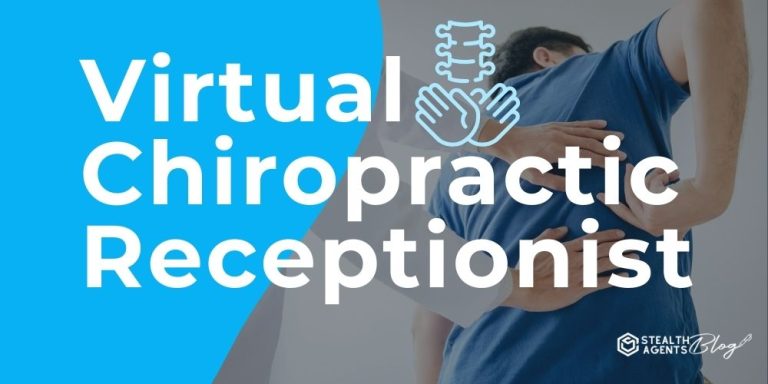 Virtual Chiropractic Receptionist