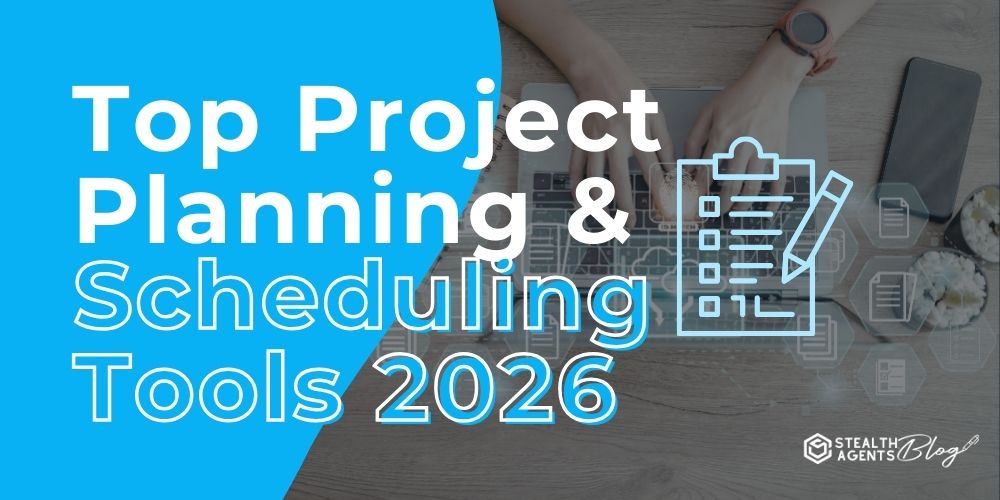 Top Project Planning & Scheduling Tools 2026