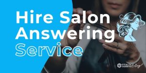 Hire Salon Answering Service