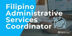 Filipino Administrative Services Coordinator