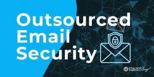 Outsourced Email Security