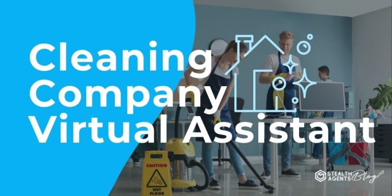 Cleaning Company Virtual Assistant