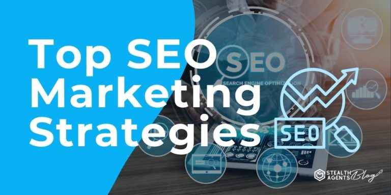 Top SEO Marketing Strategies