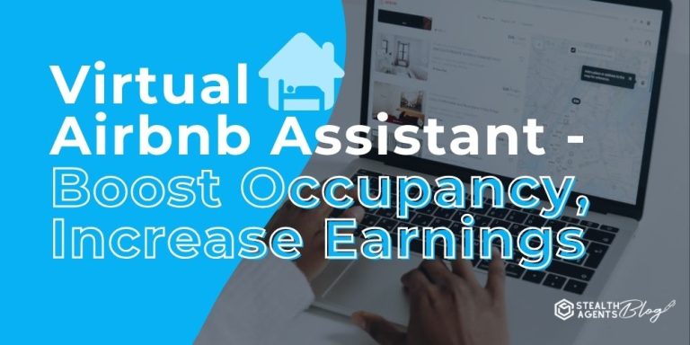 Virtual Airbnb Assistant - Boost Occupancy, Increase Earnings