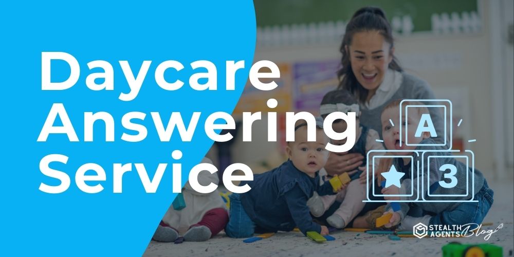 Daycare Answering Service