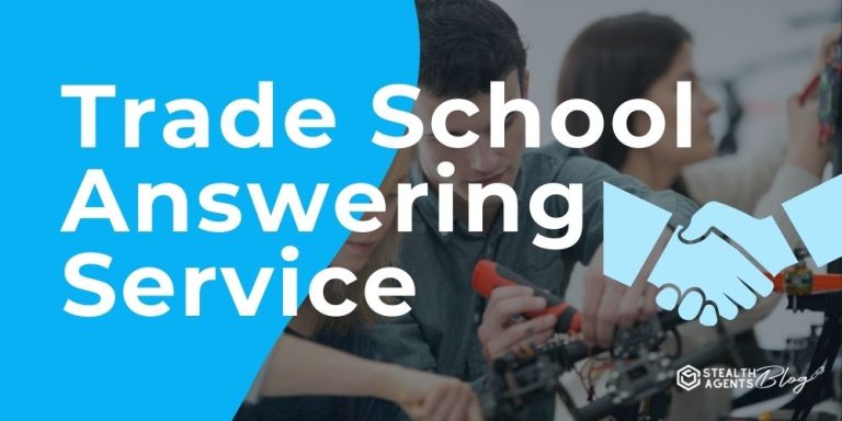 Trade School Answering Service