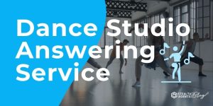 Dance Studio Answering Service