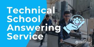 Technical School Answering Service