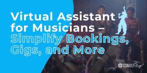 Virtual Assistant for Musicians - Simplify Bookings, Gigs, and More