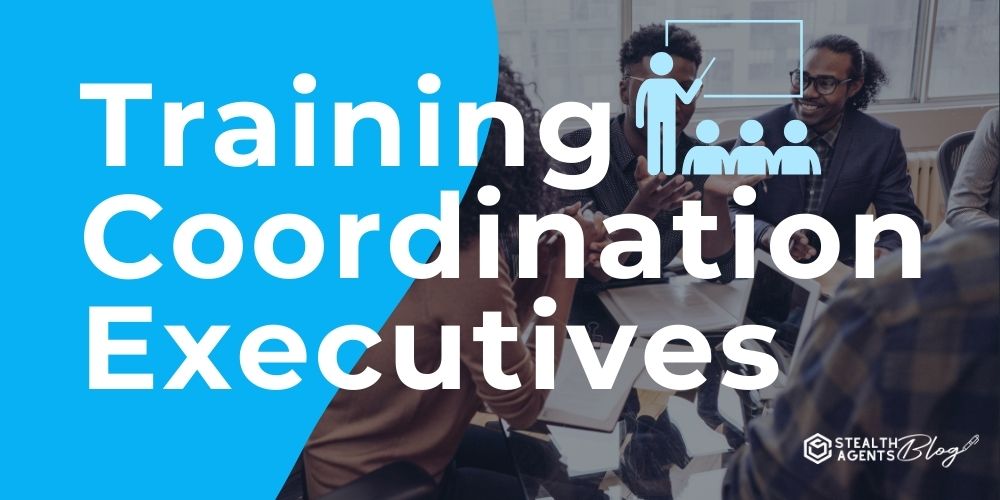 Training Coordination Executives