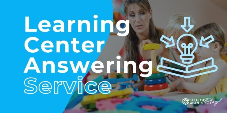 Learning Center Answering Service