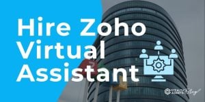 Hire Zoho Virtual Assistant