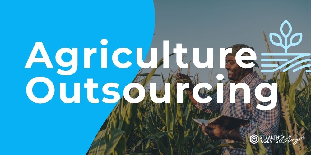 Agriculture Outsourcing