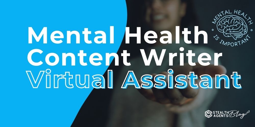 Mental Health Content Writer Virtual Assistant