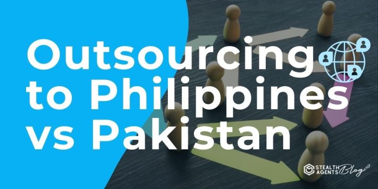 Outsourcing to Philippines vs Pakistan