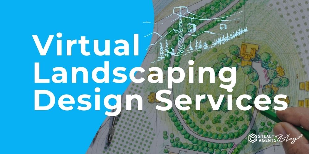 Virtual Landscaping Design Services